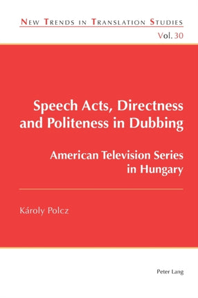 Speech Acts, Directness and Politeness in