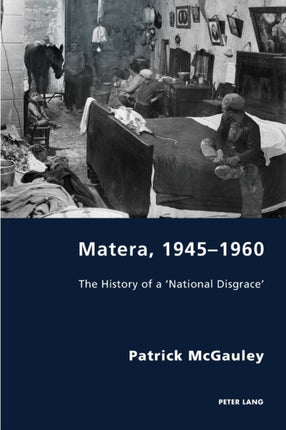 Matera, 1945–1960: The History of a 'National