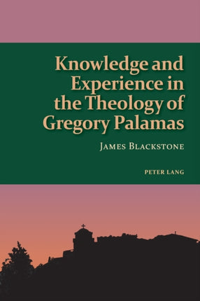 Knowledge and Experience in the Theology of