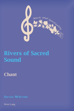 Rivers of Sacred Sound: Chant