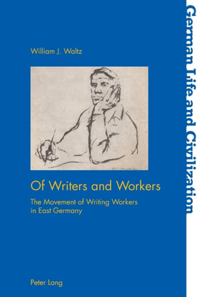 Of Writers and Workers: The Movement of Writing