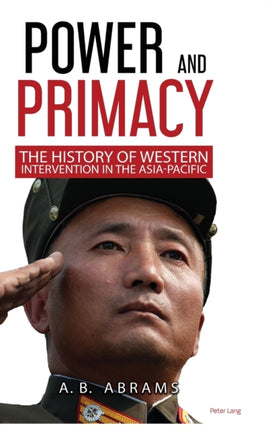 Power and Primacy: A Recent History of Western