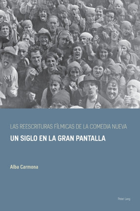 Las reescrituras fílmicas de la comedia nueva: Un
