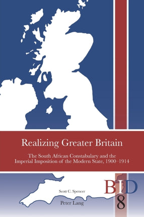 Realizing Greater Britain: The South African