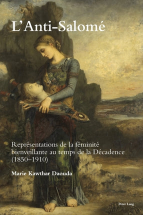 L’Anti-Salomé: Représentations de la féminité