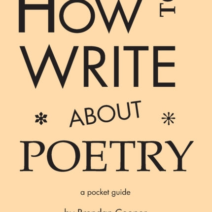 How to Write About Poetry: A Pocket Guide