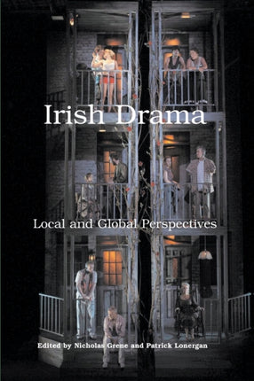 Irish Drama: Local and Global Perspectives