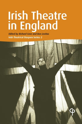 Irish Theatre in England: Irish Theatrical