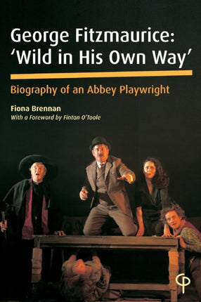George Fitzmaurice: 'Wild in his Own Way':