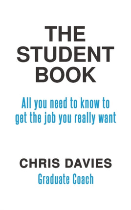 The Student Book: All you need to know to get the