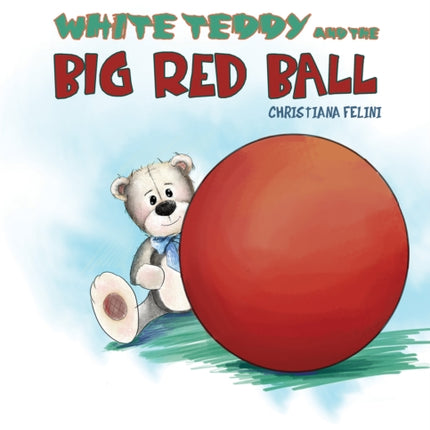 White Teddy and the Big Red Ball