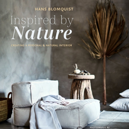 Inspired by Nature: Creating a Personal and Natural Interior