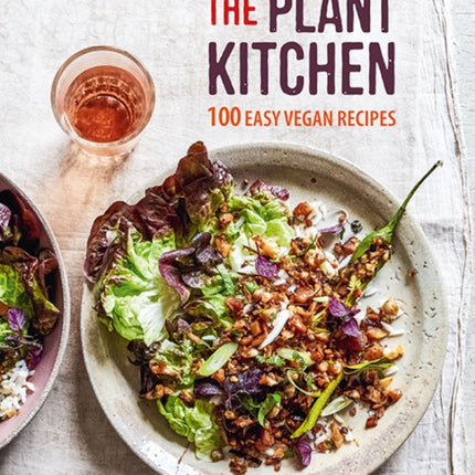 The Plant Kitchen: 100 Easy Recipes for Vegan