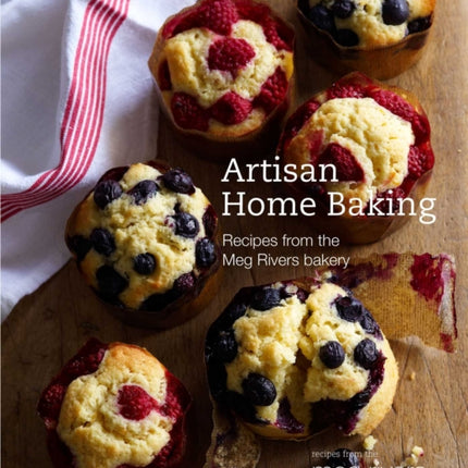 Artisan Home Baking: Wholesome and Delicious Recipes for Cakes and Other Bakes