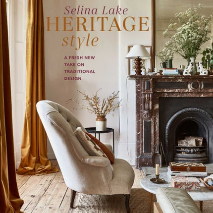 Heritage Style: A Fresh New Take on Traditional Design