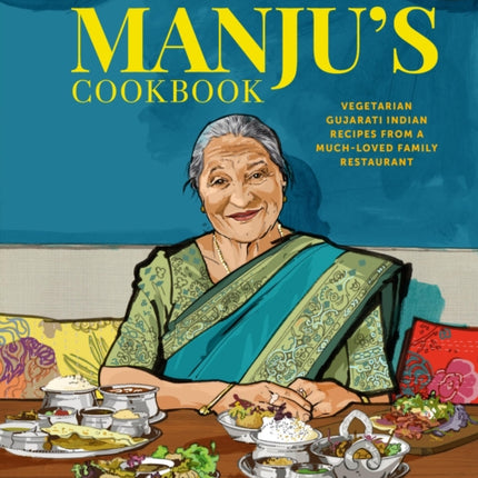 Manju’s Cookbook: Vegetarian Gujarati Indian