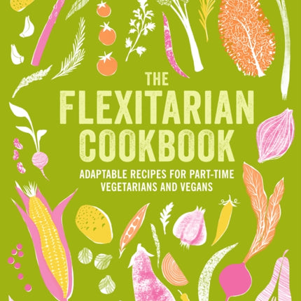The Flexitarian Cookbook