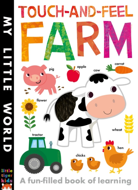 Touch-and-Feel Farm: A Fun-Filled Book of