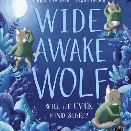 Wide Awake Wolf