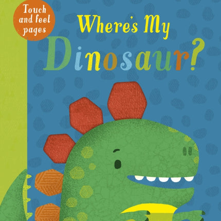 Where's My Dinosaur?: Where's My