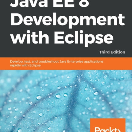 Java EE 8 Development with Eclipse