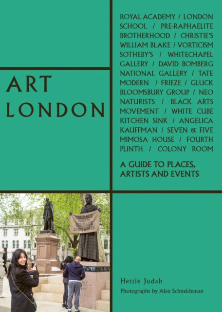 Art London: A Guide to Places, Events and Artists