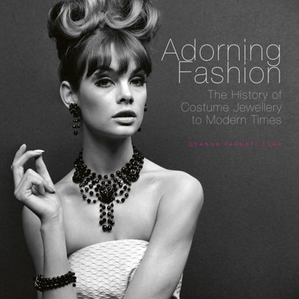 Adorning Fashion: The History of Costume Jewellery to Modern Times