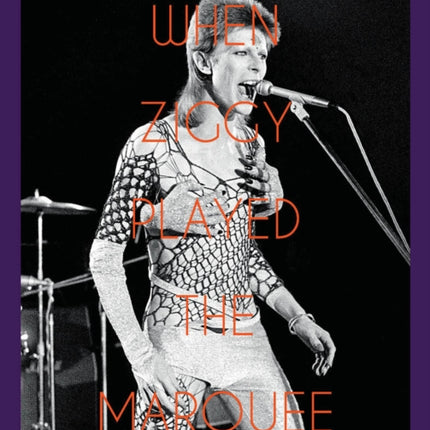 When Ziggy Played the Marquee: David Bowie's Last Performance as Ziggy Stardust