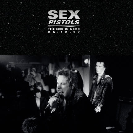 Sex Pistols: The Last UK Performance. 25 December 1977