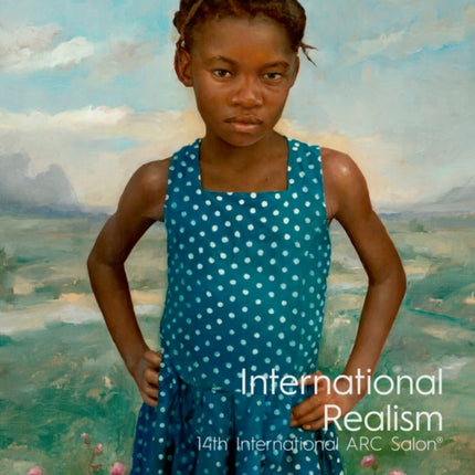 International Realism: 14th International ARC Salon