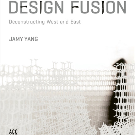 Design Fusion: Deconstructing West and East