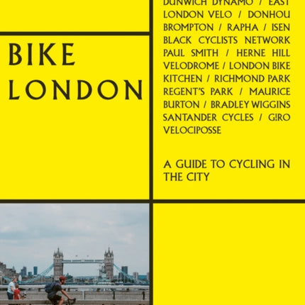 Bike London: A Guide to Cycling in the City