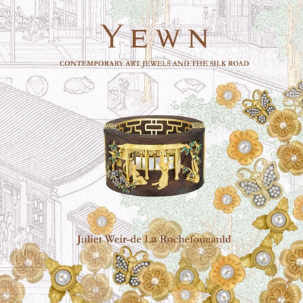 Yewn: Contemporary Art Jewels and the Silk Road