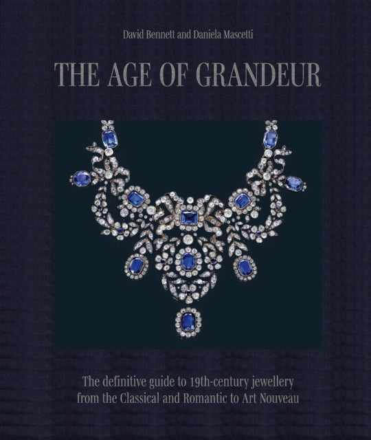 The Age of Grandeur