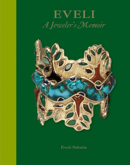 Eveli: A Jeweler’s Memoir