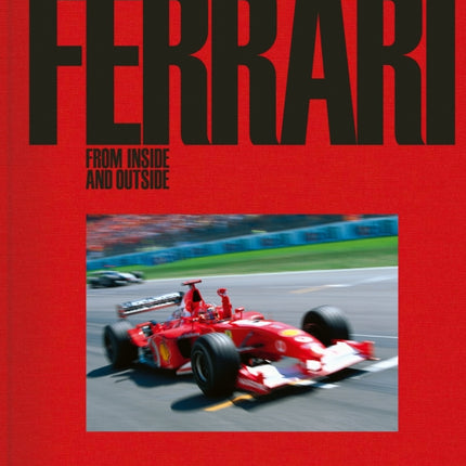 Ferrari: From Inside and Outside