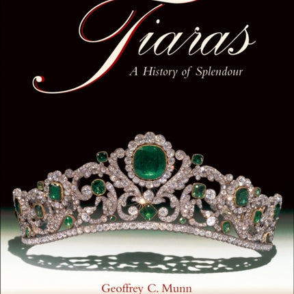 Tiaras: A History of Splendour