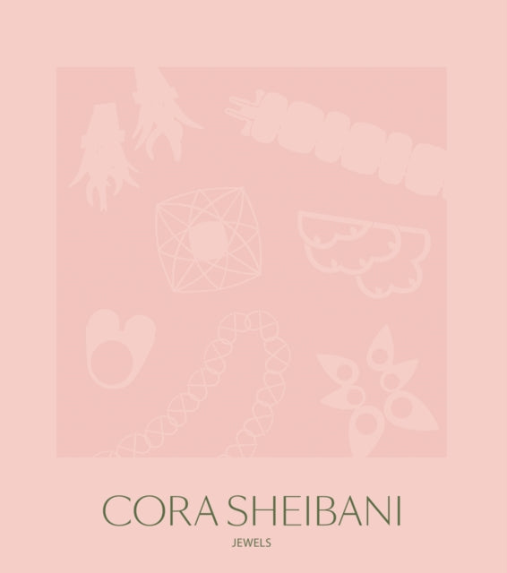 Cora Sheibani: Jewels