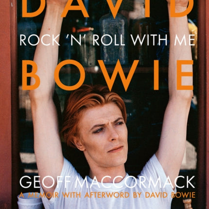 David Bowie: Rock ’n’ Roll with Me