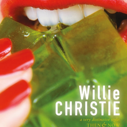 Willie Christie: a very distinctive style: Then & Now