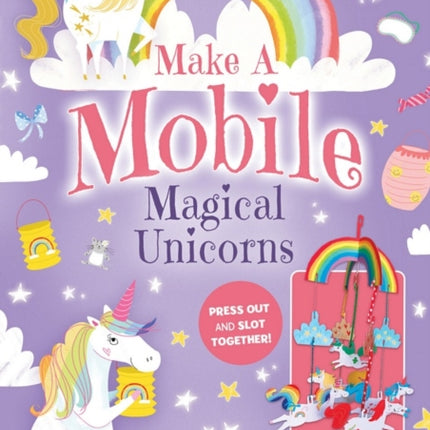 Make a Mobile  Magical Unicorns