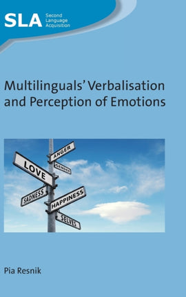 Multilinguals' Verbalisation and Perception of