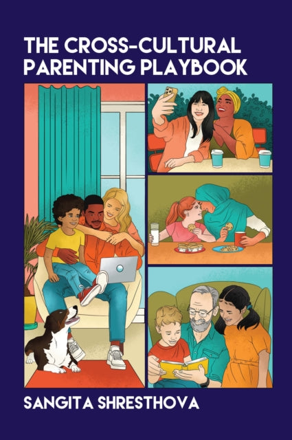 The CrossCultural Parenting Playbook