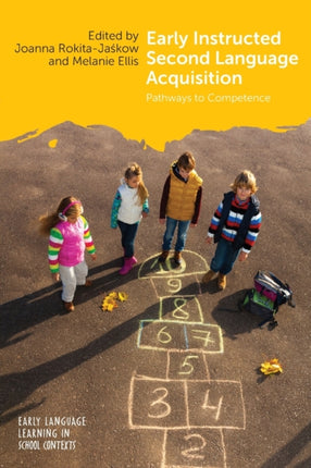 Early Instructed Second Language Acquisition: