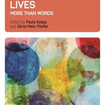 Visualising Multilingual Lives: More Than Words