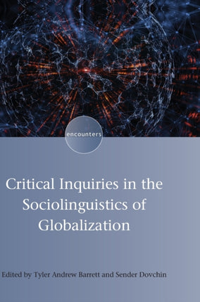 Critical Inquiries in the Sociolinguistics of