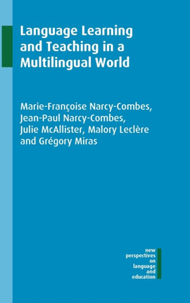 Language Learning and Teaching in a Multilingual