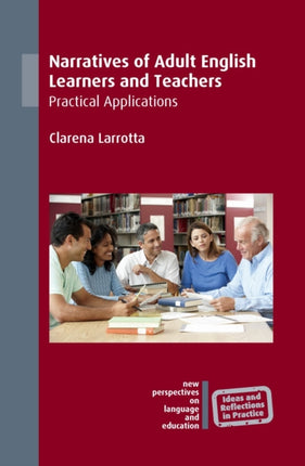 Narratives of Adult English Learners and
