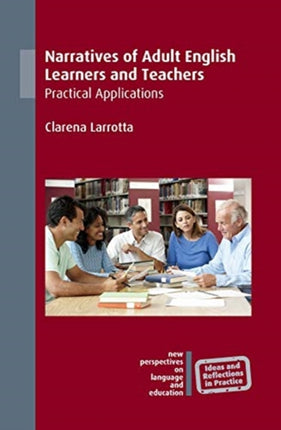 Narratives of Adult English Learners and