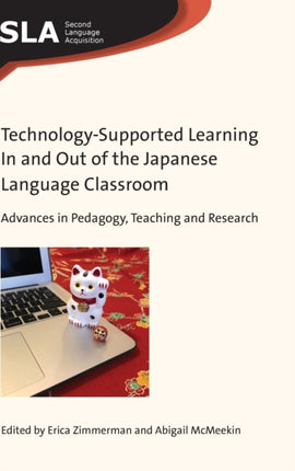 Technology-Supported Learning In and Out of the